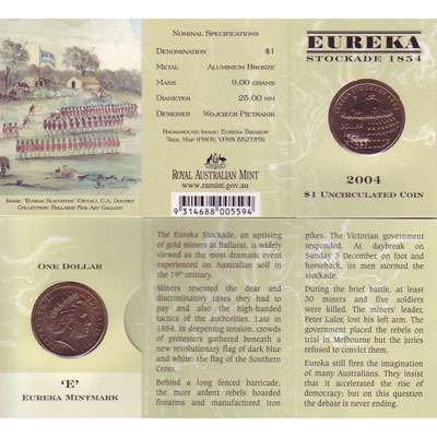 2004 E Australia Eureka Stockade One Dollar Uncirculated